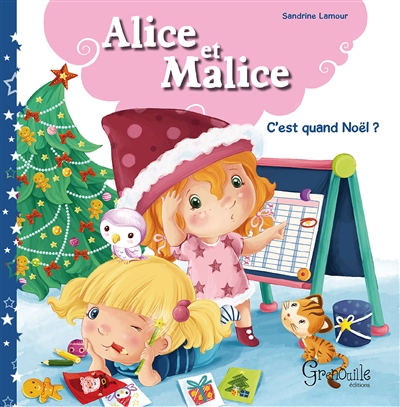 Alice et Malice. Vol. 3. C'est quand Noël ?