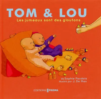 Tom & Lou. Vol. 3. Les jumeaux sont des gloutons