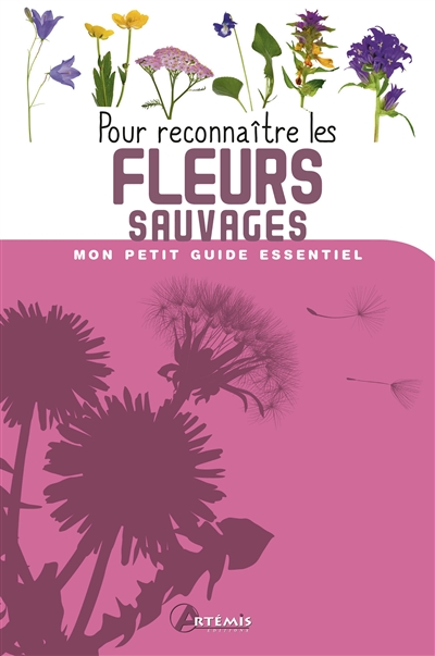 Pour reconnaître les fleurs sauvages