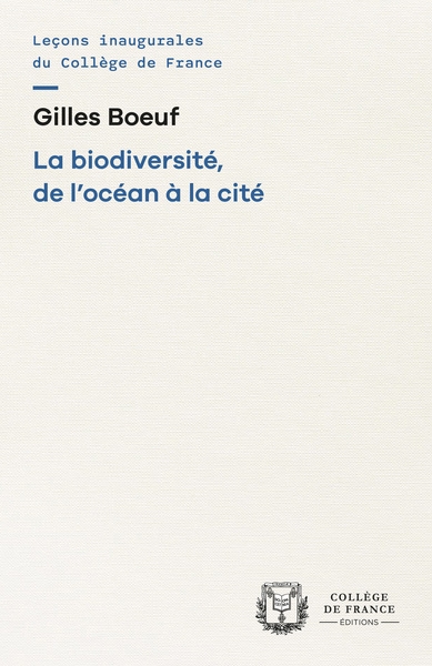 La biodiversité, de l'océan à la cité