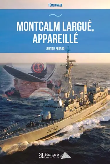 Montcalm, largué, appareillé