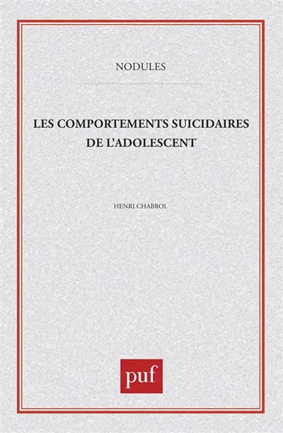 Les comportements suicidaires de l'adolescent
