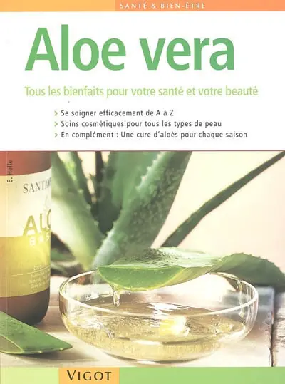 Aloe vera : tous les bienfaits pour votre santé et votre beauté