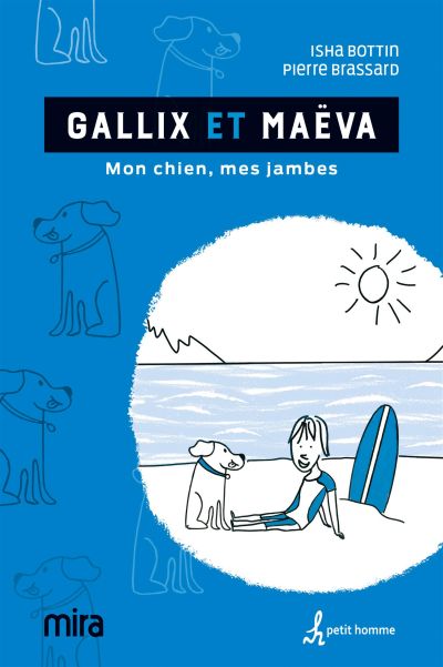 Gallix et Maëva : mon chien, mes jambes