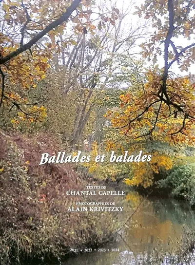 Ballades et balades : 2021, 2022, 2023, 2024