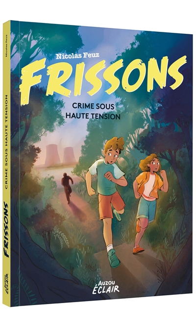 Frissons. Crime sous haute tension