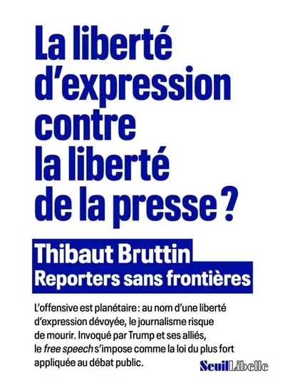 La liberté d'expression contre la liberté de la presse ?