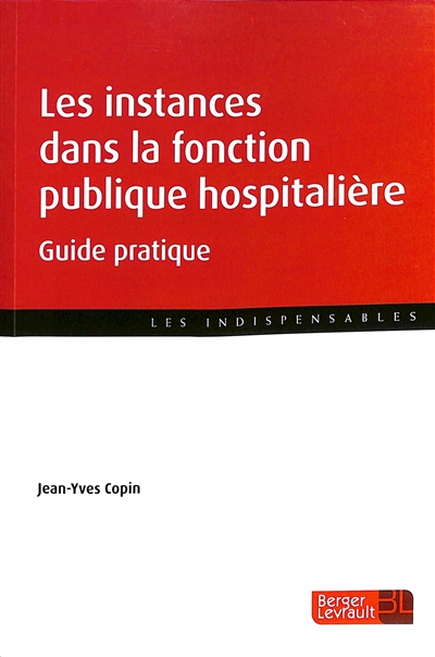 Les instances dans la fonction publique hospitalière : guide pratique