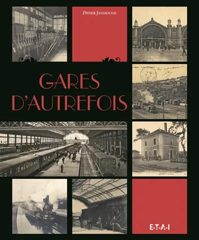 Gares d'autrefois