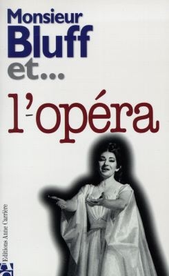 Monsieur Bluff et l'opéra