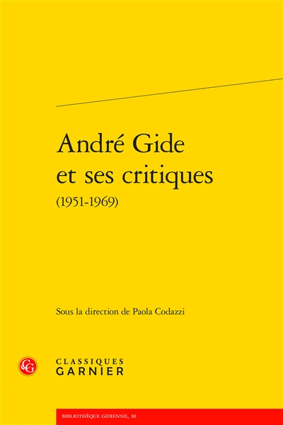 André Gide et ses critiques (1951-1969)