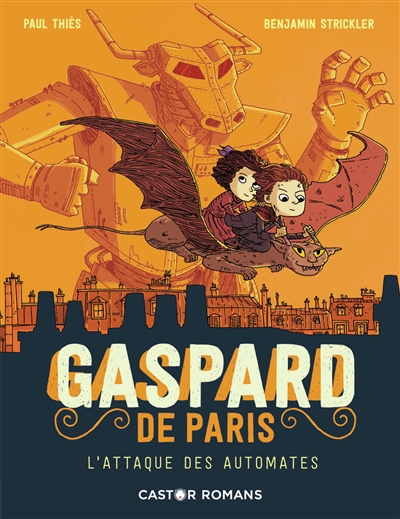 Gaspard de Paris. Vol. 2. L'attaque des automates