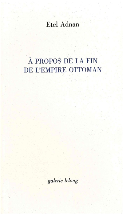 A propos de la fin de l'Empire ottoman
