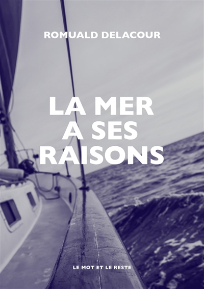 La mer a ses raisons