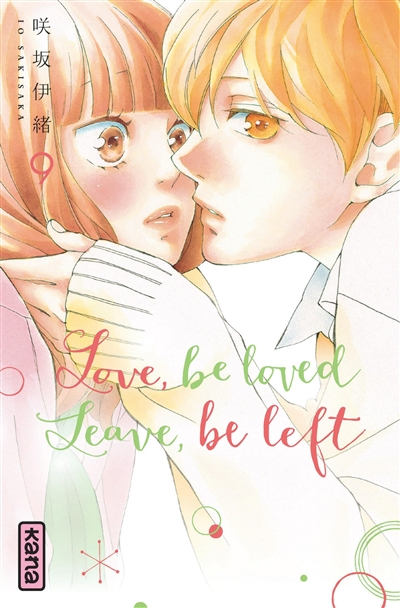 Love, be loved, leave, be left. Vol. 9