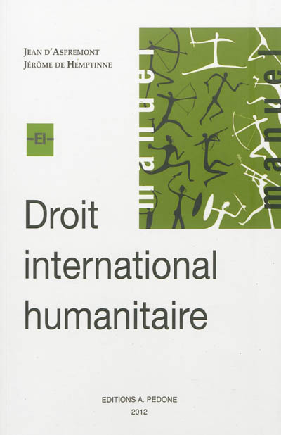 Droit international humanitaire : thèmes choisis