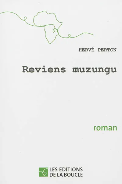 Reviens muzungu