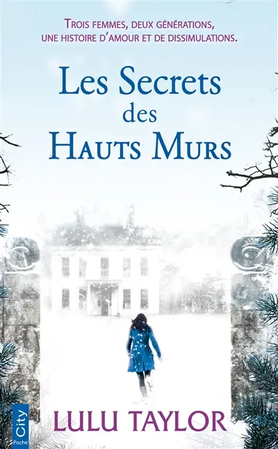 Les secrets des hauts murs