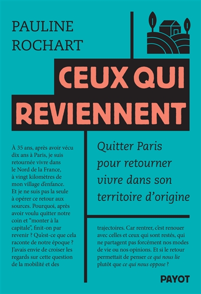 Ceux qui reviennent : quitter Paris pour retourner vivre dans son territoire d'origine