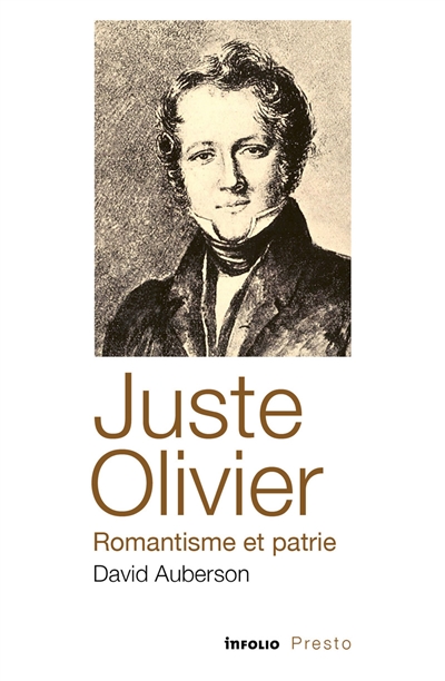 Juste Olivier, romantisme...
