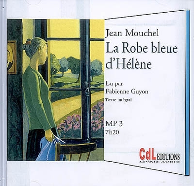 La robe bleue d'Hélène : texte intégral