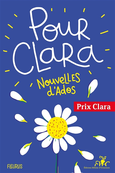 Pour Clara : nouvelles d'ados : prix Clara 2021