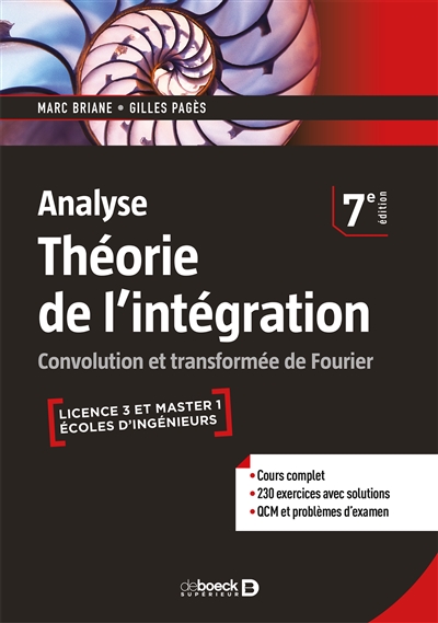 Théorie de l'intégration, analyse : convolution et transformée de Fourier