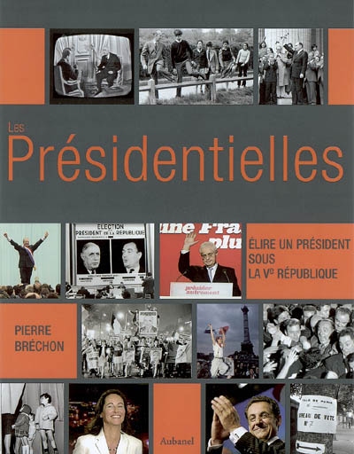 Les présidentielles : élire un président sous la Ve République