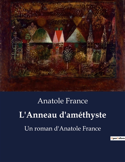 L'Anneau d'améthyste : Un...