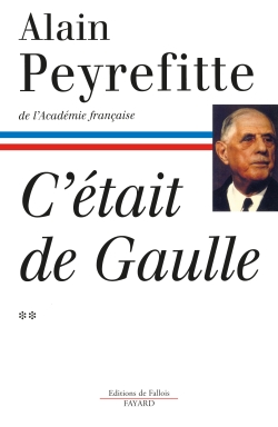 C'était de Gaulle. Vol. 2