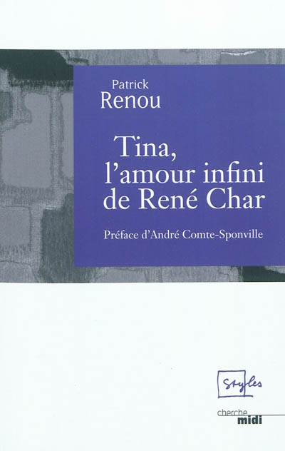 Tina, l'amour infini de René Char
