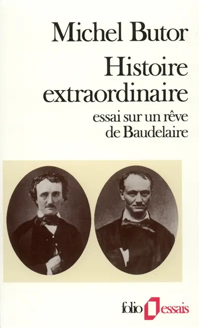Histoire extraordinaire : essai sur un rêve de Baudelaire