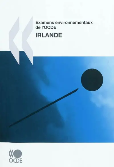 Irlande : examens environnementaux de l'OCDE