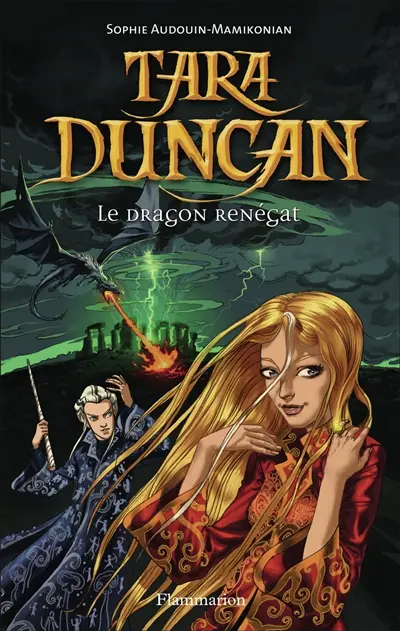 Tara Duncan. Le dragon renégat