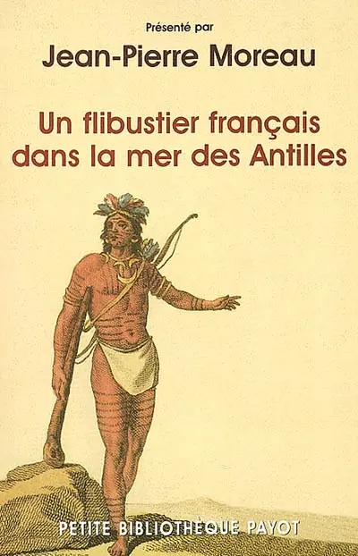 Un flibustier français dans la mer des Antilles