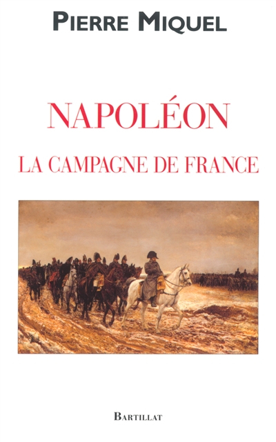 la campagne de france de napoléon