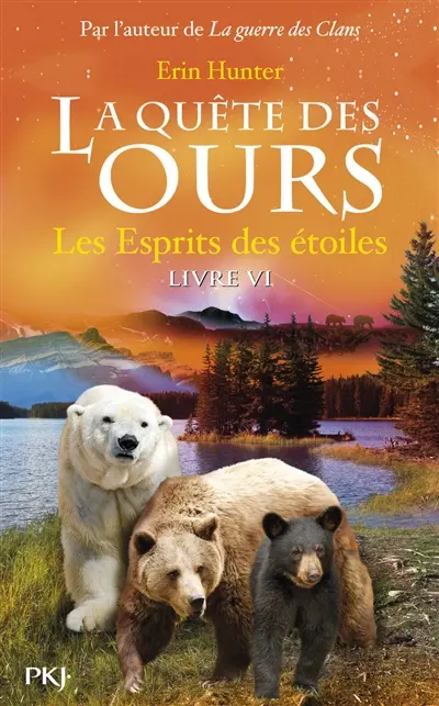 La quête des ours. Vol. 6. Les esprits des étoiles
