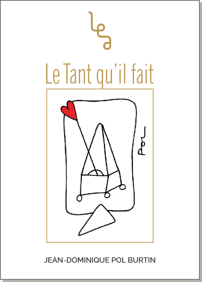 Le tant qu'il fait : poésîles : poésies graphiques