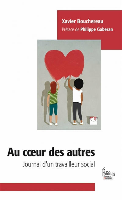 Au coeur des autres :...