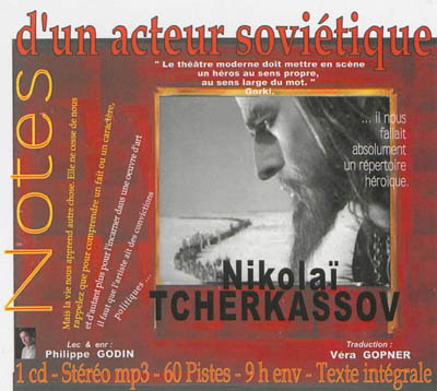 Nikolaï Tcherkassov : notes d'un acteur soviétique