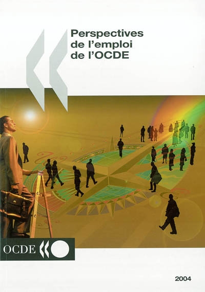 Perspectives de l'emploi de l'OCDE, 2004