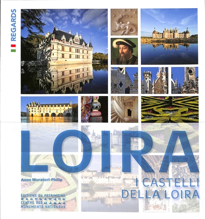 Loira : i castelli della Loira