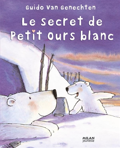 Le secret de Petit Ours blanc