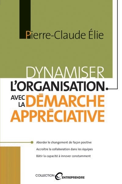 Dynamiser l'organisation...