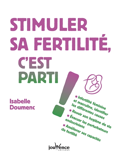 Soutenir sa fertilité,...