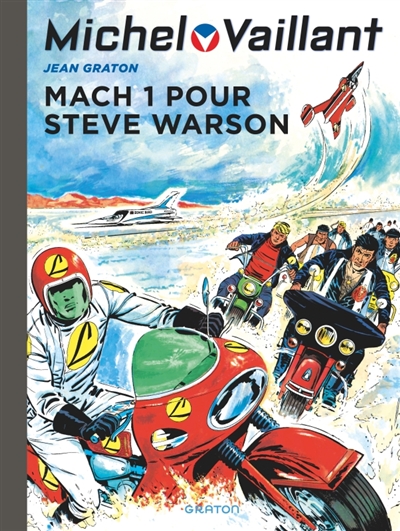 Michel Vaillant. Vol. 14. Mach 1 pour Steve Warson