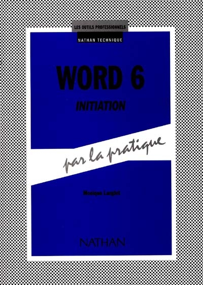 Word 6 par la pratique : initiation