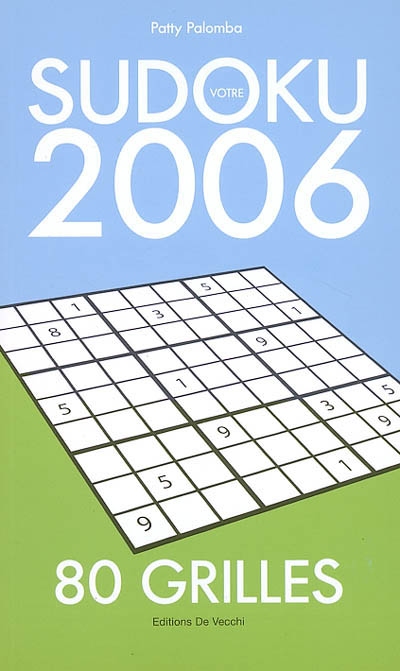 Votre sudoku 2006 : 80 grilles