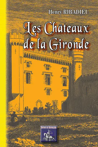 Les châteaux de la Gironde
