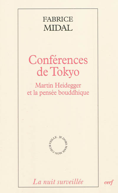 Conférences de Tokyo : Martin Heidegger et la pensée bouddhique